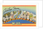 Greetings from Charleston, West Virginia by Anonymous