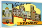 Greetings from Montpelier, Vermont by Anonymous