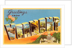 Greetings from Vermont by Anonymous