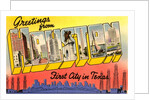 Greetings from Houston, First City in Texas by Anonymous