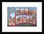 Greetings from San Antonio, Texas by Anonymous