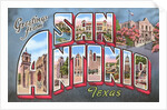 Greetings from San Antonio, Texas by Anonymous