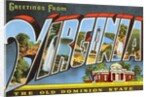 Greetings from Virginia, The Old Dominion State by Anonymous