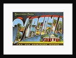 Greetings from Virginia, The Old Dominion State by Anonymous