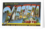 Greetings from Virginia, The Old Dominion State by Anonymous