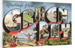 Greetings from Green Bay, Wisconsin by Anonymous