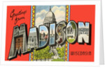 Greetings from Madison, Wisconsin by Anonymous