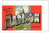 Greetings from Madison, Wisconsin by Anonymous