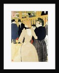 At the Moulin Rouge (La Gouloue and her Sister) by Henri de Toulouse-Lautrec