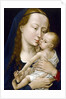 Virgin and Child by Rogier van der Weyden