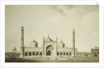 The Jama Masjid, Delhi by William Daniell