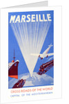 Marseille Crossroads of the World Advert c1940 by Anonymous