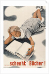 Give Books, German Poster by Anonymous