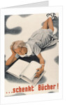 Give Books, German Poster by Anonymous