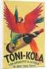Macaws with Bottle of Toni-Kola Liqueur by Anonymous