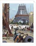 Paris. Universal Exhibition of 1889. Construction of the Eiffel Tower by Anonymous