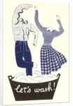 Let's Wash! Dancing Laundry by Anonymous