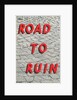 Road to Ruin by Anonymous