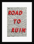 Road to Ruin by Anonymous