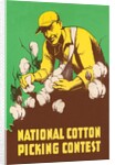 Poster for National Cotton Picking Contest by Anonymous