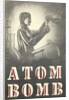 Atom Bomb Chemist by Anonymous