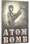 Atom Bomb Chemist by Anonymous