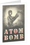 Atom Bomb Chemist by Anonymous