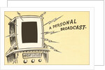 A Personal Broadcast, Radio by Anonymous