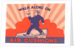 Walk Along on Air Cushions Advertisement by Anonymous