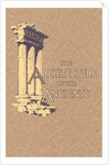 Architecture of the Ancients by Anonymous