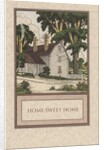 Home Sweet Home by Anonymous