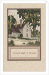 Home Sweet Home by Anonymous