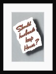 Should Husbands Keep House? by Anonymous