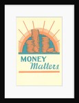 Money Matters by Anonymous