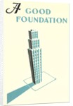 A Good Foundation by Anonymous