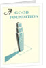 A Good Foundation by Anonymous