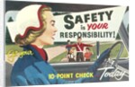 Safety is Your Responsibility by Anonymous
