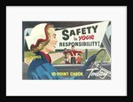 Safety is Your Responsibility by Anonymous