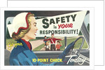 Safety is Your Responsibility by Anonymous