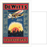 DeWitt's 200 Year Calendar and Horoscope Book by Anonymous