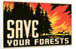 Save Your Forests Poster by Anonymous