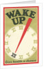 Wake Up, Give Health a Chance by Anonymous