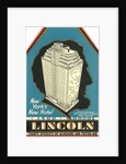 Lincoln Hotel Advertisement by Anonymous