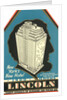 Lincoln Hotel Advertisement by Anonymous