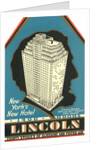 Lincoln Hotel Advertisement by Anonymous