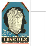 Lincoln Hotel Advertisement by Anonymous