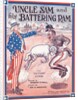 Sheet Music for Uncle Sam and His Battering Ram by Anonymous