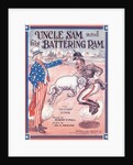 Sheet Music for Uncle Sam and His Battering Ram by Anonymous