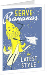 Serve Bananas in Latest Style Ad by Anonymous
