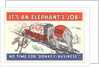 It's an Elephant's Job Political Cartoon by Anonymous